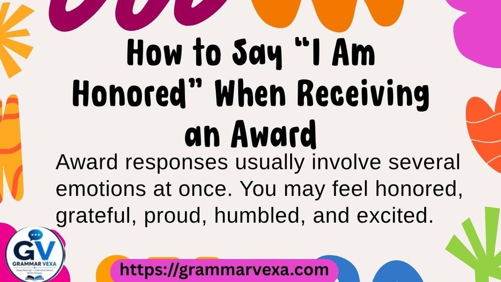 How to Say “I Am Honored” When Receiving an Award