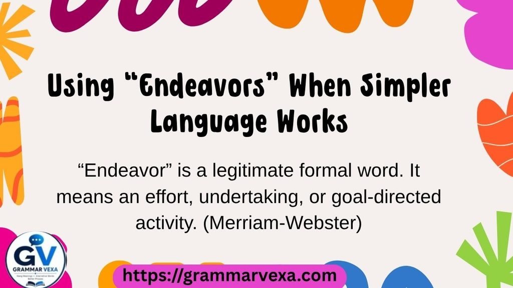 Using “Endeavors” When Simpler Language Works