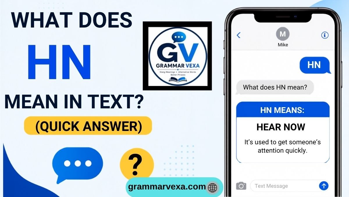 What Does HN Mean in Text (Quick Answer)