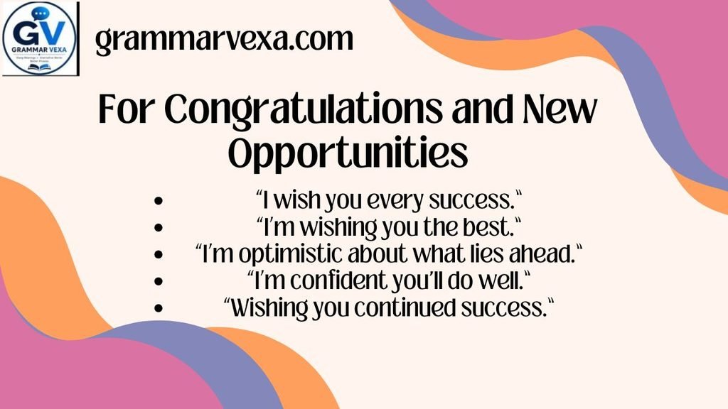 For Congratulations and New Opportunities