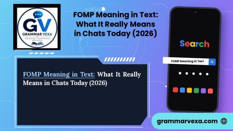 FOMP Meaning in Text What It Really Means in Chats Today (2026)