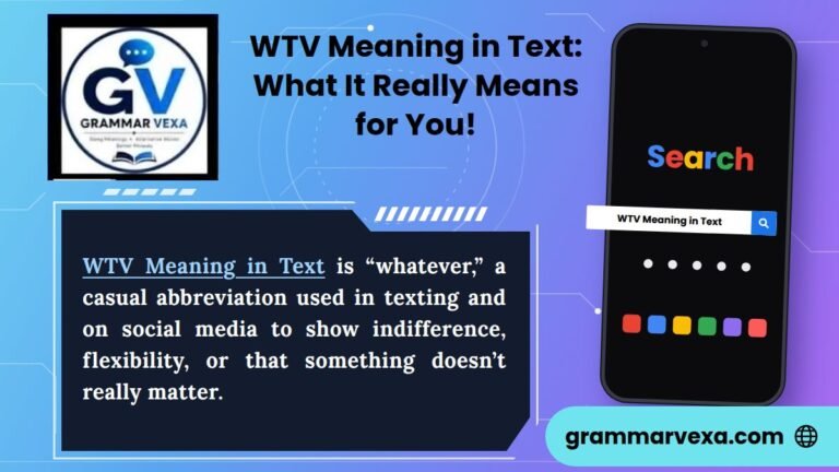 WTV Meaning in Text What It Really Means for You!